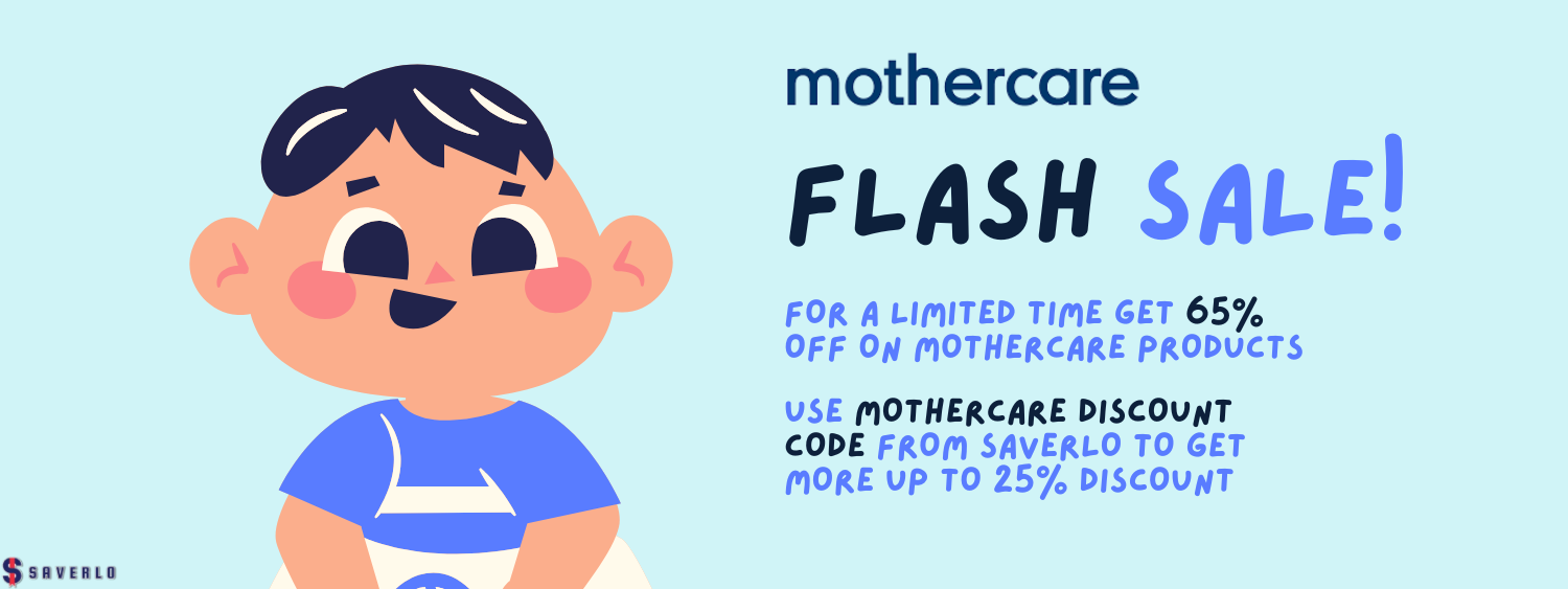 Promotional banner for Mothercare flash sale: Get 65% off plus an extra 25% off with a Saverlo code.