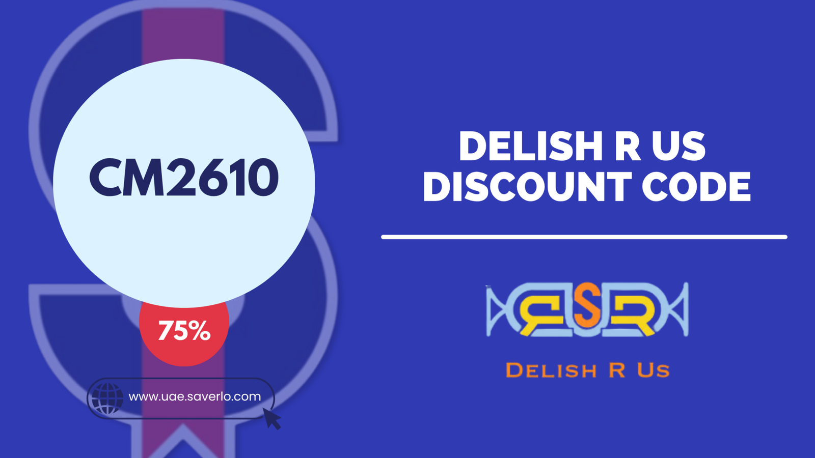 Delish R Us coupon code