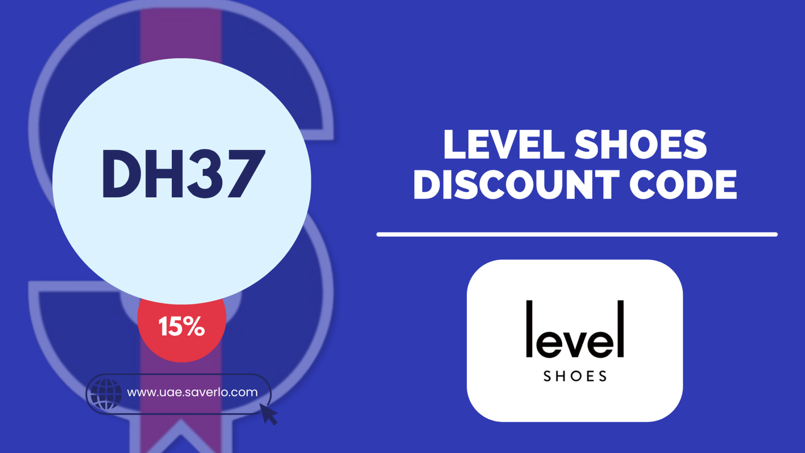 Level Shoes Dubai Discount Code - VIP Members Get 30% OFF 1 level shoes coupon code